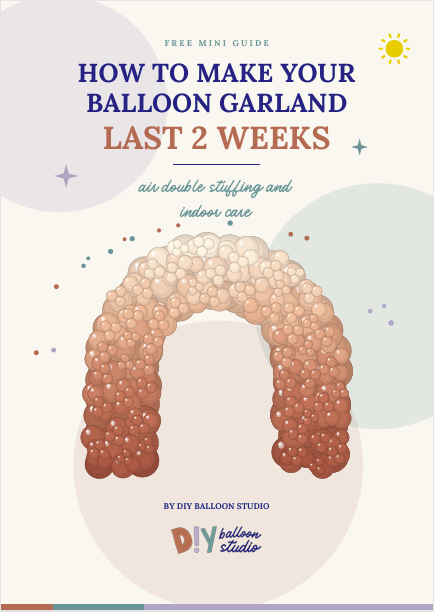 A promotional graphic for a free mini guide titled 'HOW TO MAKE YOUR BALLOON GARLAND LAST 2 WEEKS' with the subtitle 'air double stuffing and indoor care.' The design shows a stylized balloon garland arch in beige and brown tones on a light cream background with pastel abstract shapes and small decorative dots.