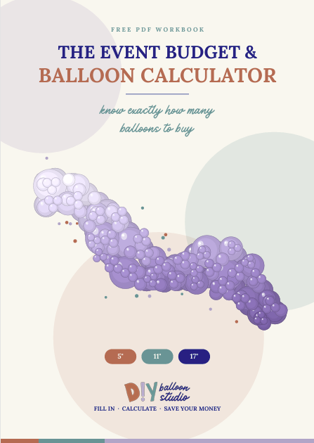 A promotional cover for a free PDF workbook titled 'The Event Budget & Balloon Calculator' with decorative balloon graphics in purple, peach, and blue on a soft cream background. The DIY Balloon Studio logo appears at the bottom.